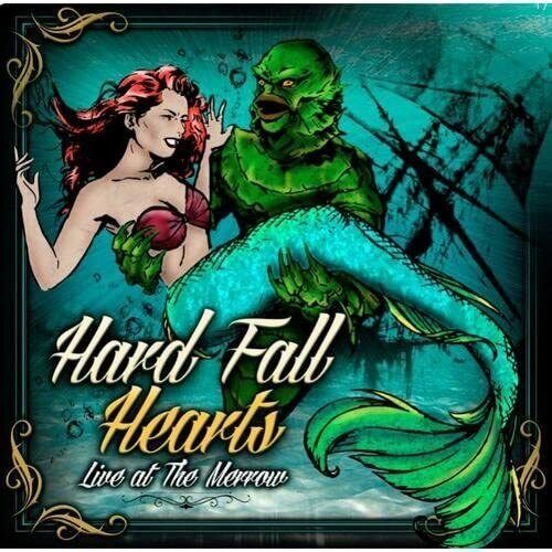 Hard Fall Hearts Live At The Merrow (CD)