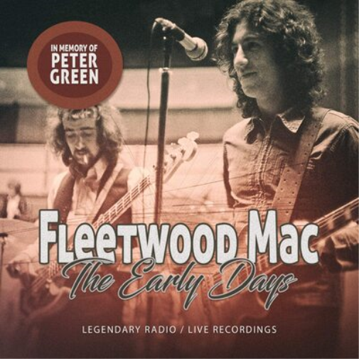 Fleetwood Mac The Early Days: Legendary Radio/Live Recordings - In Memory o (CD)