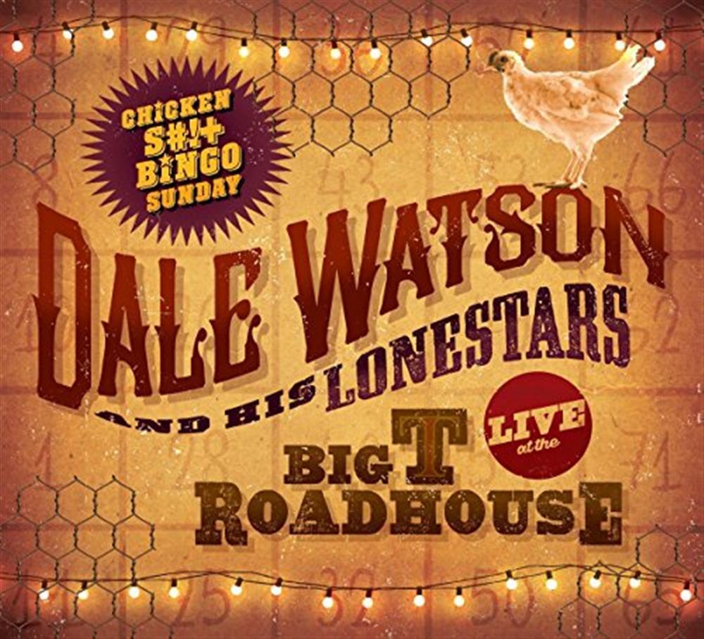 Live At The Big T Roadhouse - Dale Watson (Audio cd)