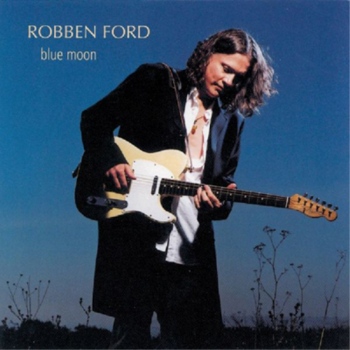 Robben Ford Blue Moon (CD) Album