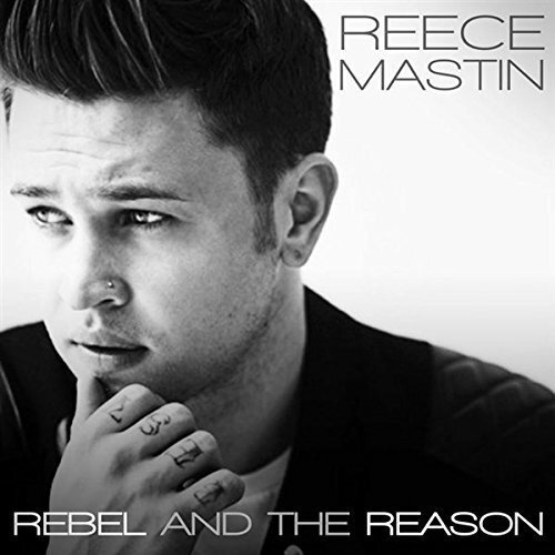 Reece Mastin Rebel And The Reason Ep (CD)