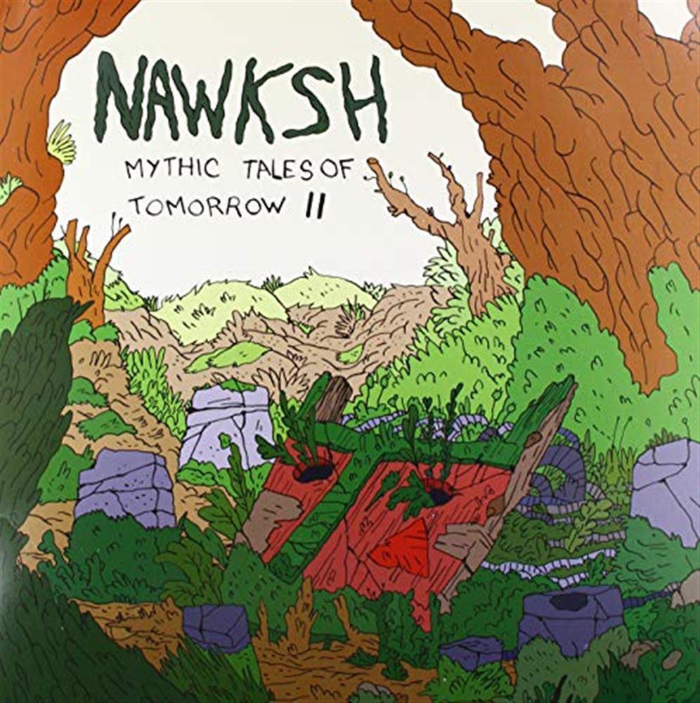 Mythic Tales Of Tomorrow Ii - Nawksh (Vinile)