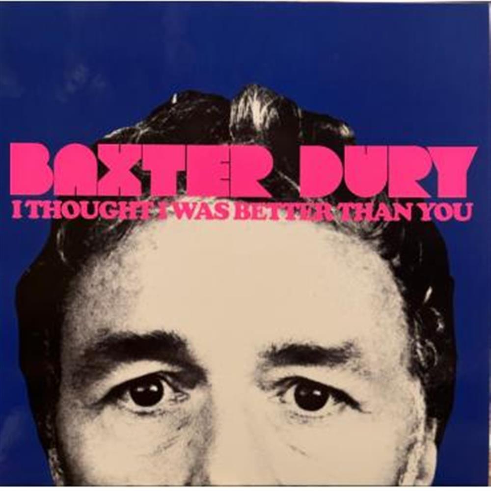 I Thought I Was Better Than You - Baxter Dury (Vinile)
