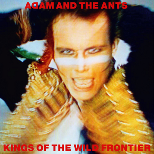 Adam and the Ants Kings of the Wild Frontier (Vinyl LP) 12" Album
