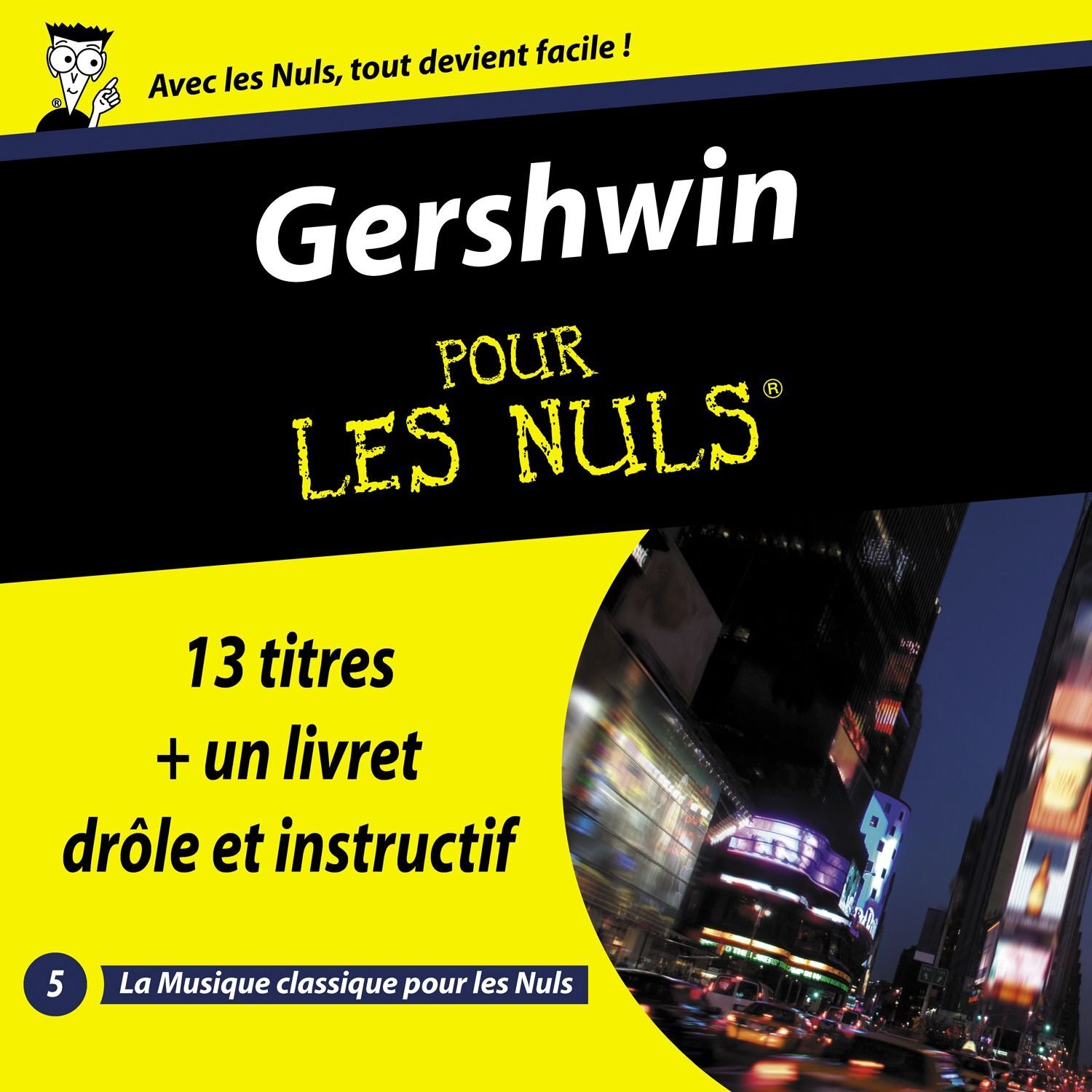 George Gershwin Gershwin pour Les Nuls (CD)
