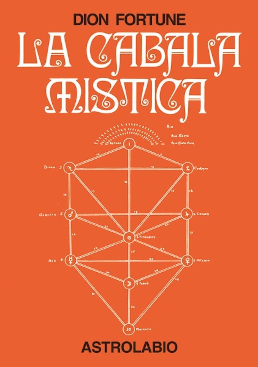 Libri Dion Fortune - La Cabala Mistica