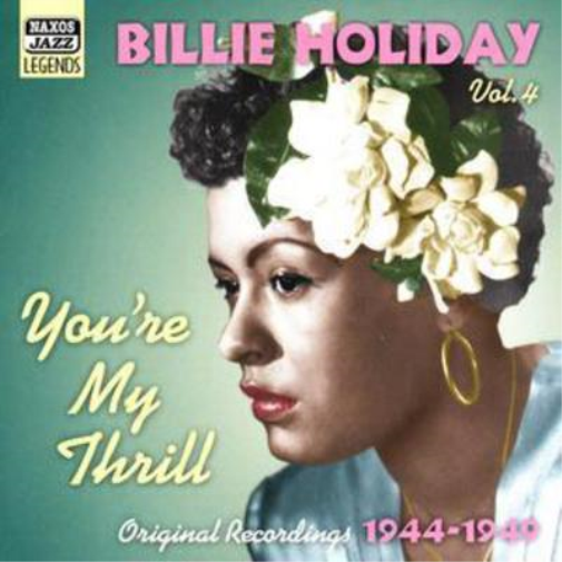 Billie Holiday You're My Thrill: Original Recordings 1944 - 1949 (CD) Album