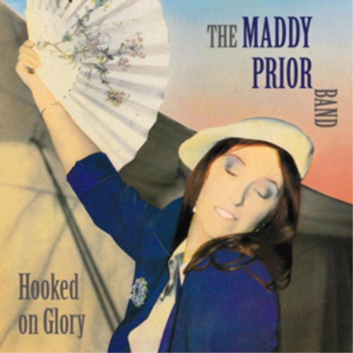 The Maddy Prior Band Hooked On Glory (CD) Album