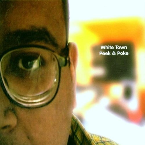 White Town Peek & Poke (CD)