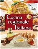 Cucina regionale italiana - [Dix]