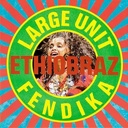 Large Unit Fendika Ethiobraz (CD)