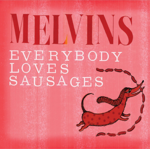 Melvins Everybody Loves Sausages (CD) Album