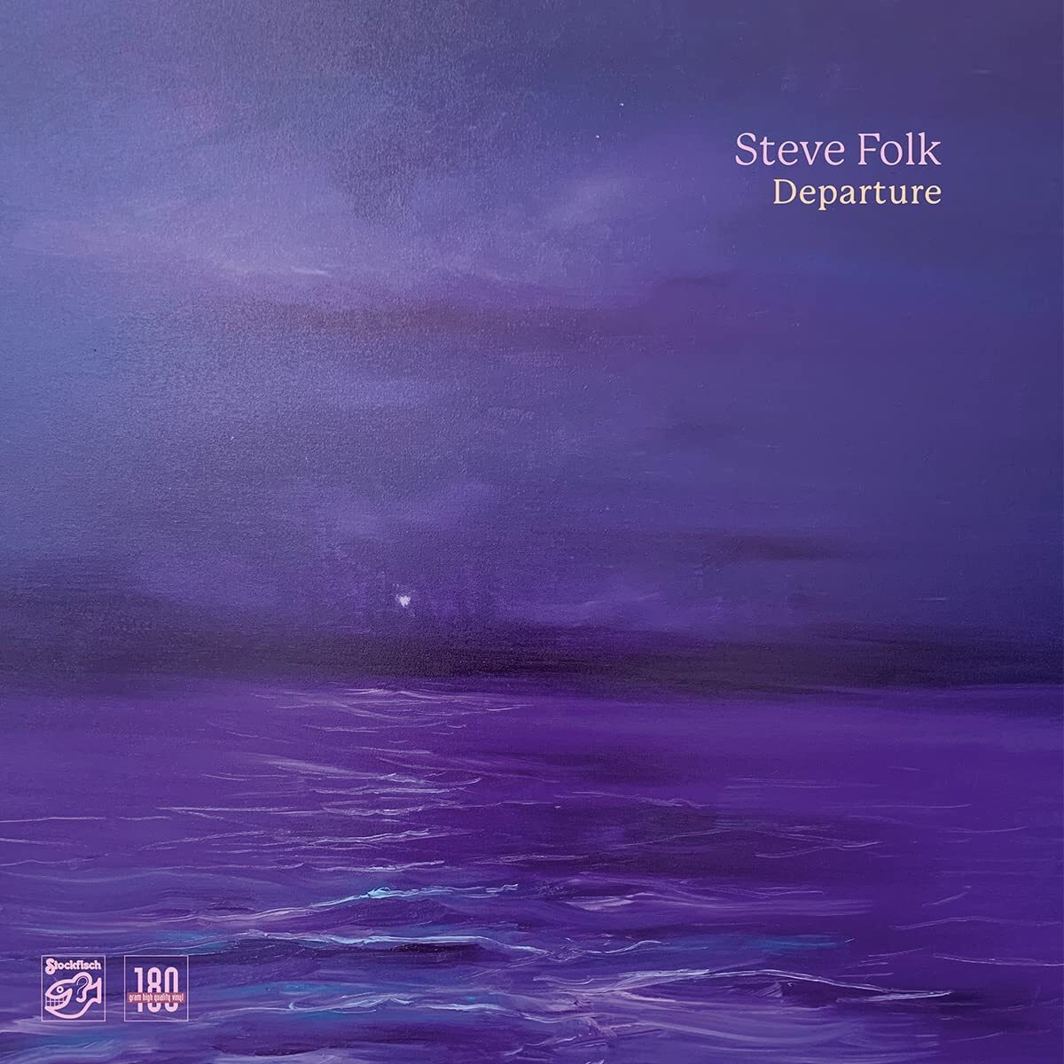 FOLK, STEVE Steve Folk - Departure (180g) VINYL LP NUOVO