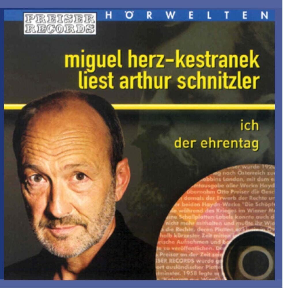 Herz-kestranek, Preiser Hörwelten - Miguel Herz-Kestranek Liest Arthur Schn (CD)