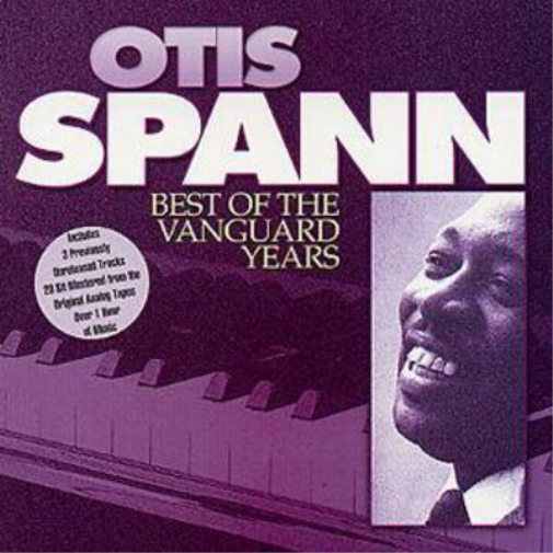Otis Spann Best Of The Vanguard Years (CD) Album