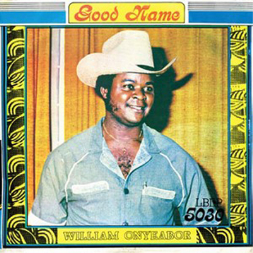 William Onyeabor Good Name (Vinyl LP) 12" Album