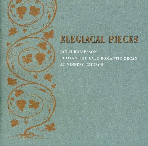MENDELSSOHN / OLSSON / STAINER; Elegiacal Pieces (CD)