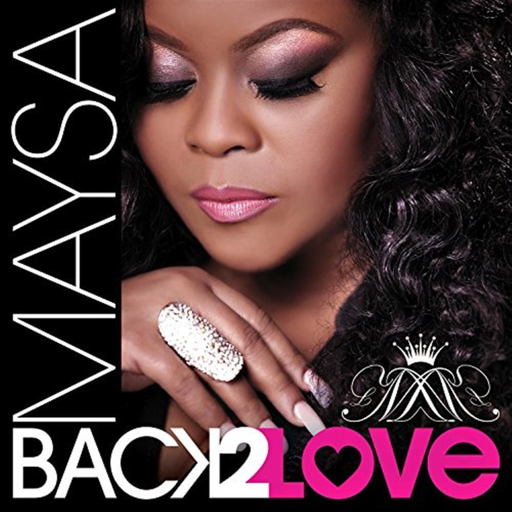 Back 2 Love - Maysa Leak (Audio cd)