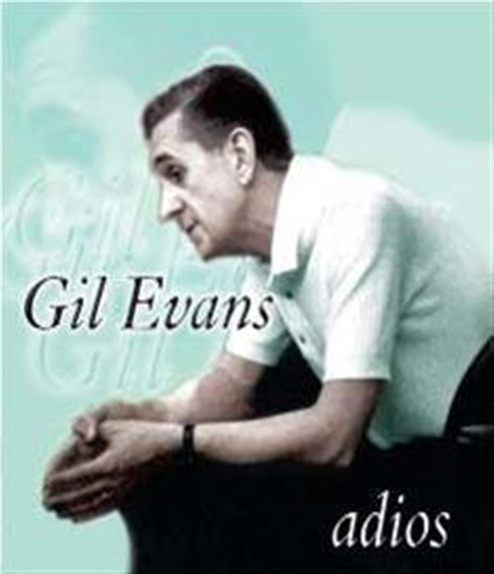 Adios - Gil Evans (Audio CD)