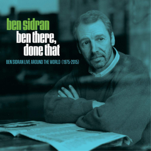 Ben Sidran Ben There, Done That: Ben Sidran Live Around the World (1975-201 (CD)