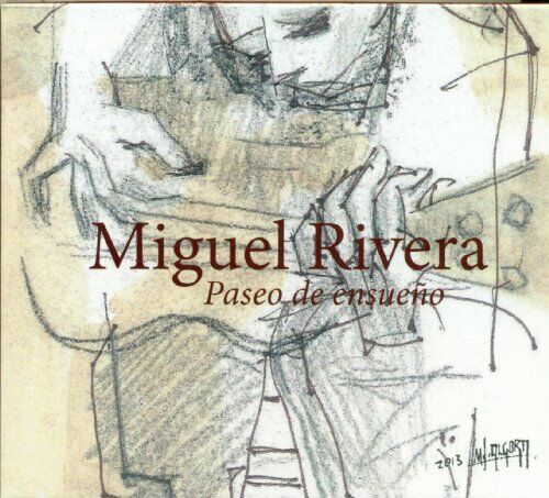 Rivera Miguel - Paseo De Ensueno