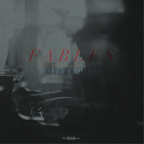 David Ramirez Fables (Vinyl LP) 12" Album