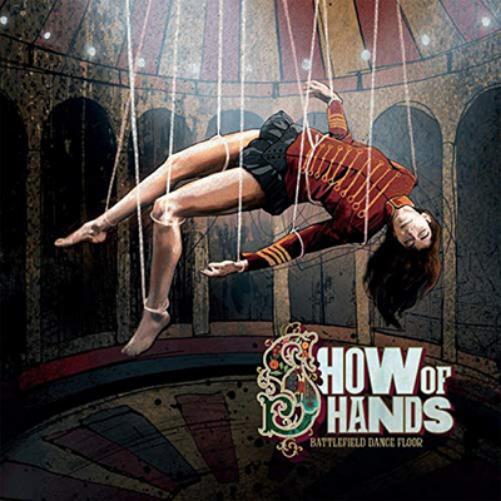 Show of Hands Battlefield Dance Floor (CD) Album