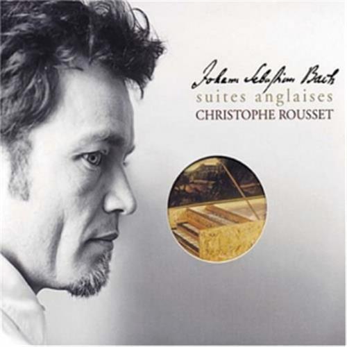 Johann Sebastian Bach - Suites Anglaises - Christophe Rousset (Audio CD)