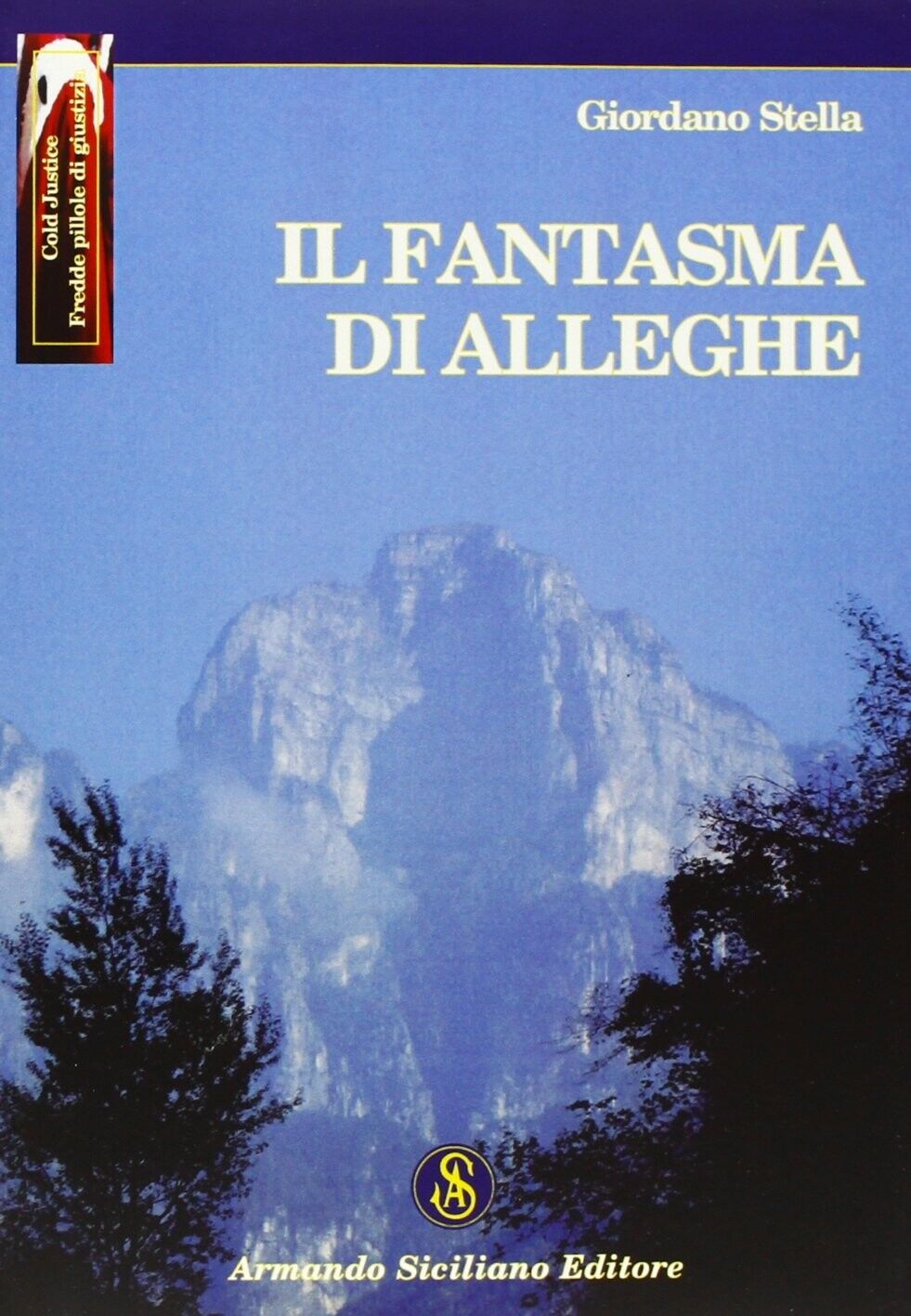 Il Fantasma di Alleghe - [Armando Siciliano Editore]