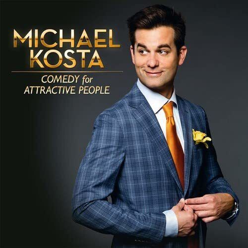 Michael Kosta Comedy For Attractive People  Explicit Lyrics (CD)