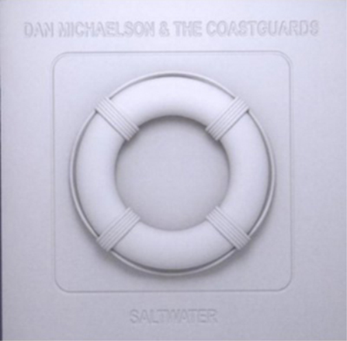 Dan Michaelson & The Coastguards Saltwater (CD) Album