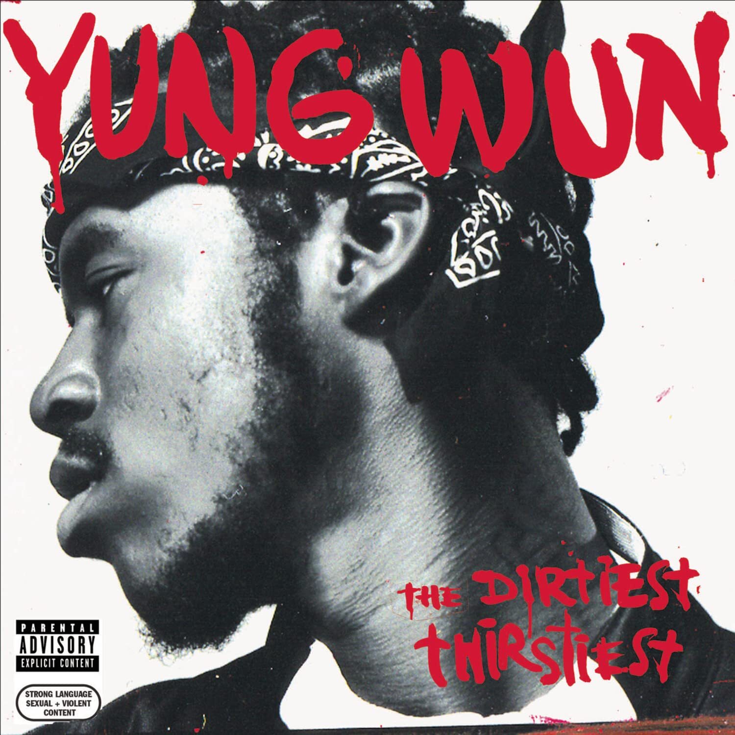 Yung Wun Dirtiest Thirstiest (CD)