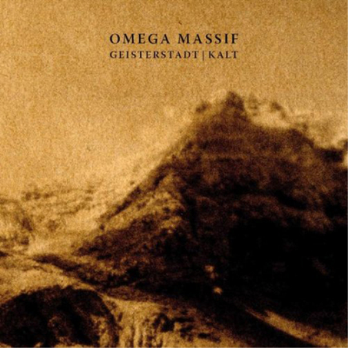 Omega Massif Geisterstadt/Kalt (CD) Album