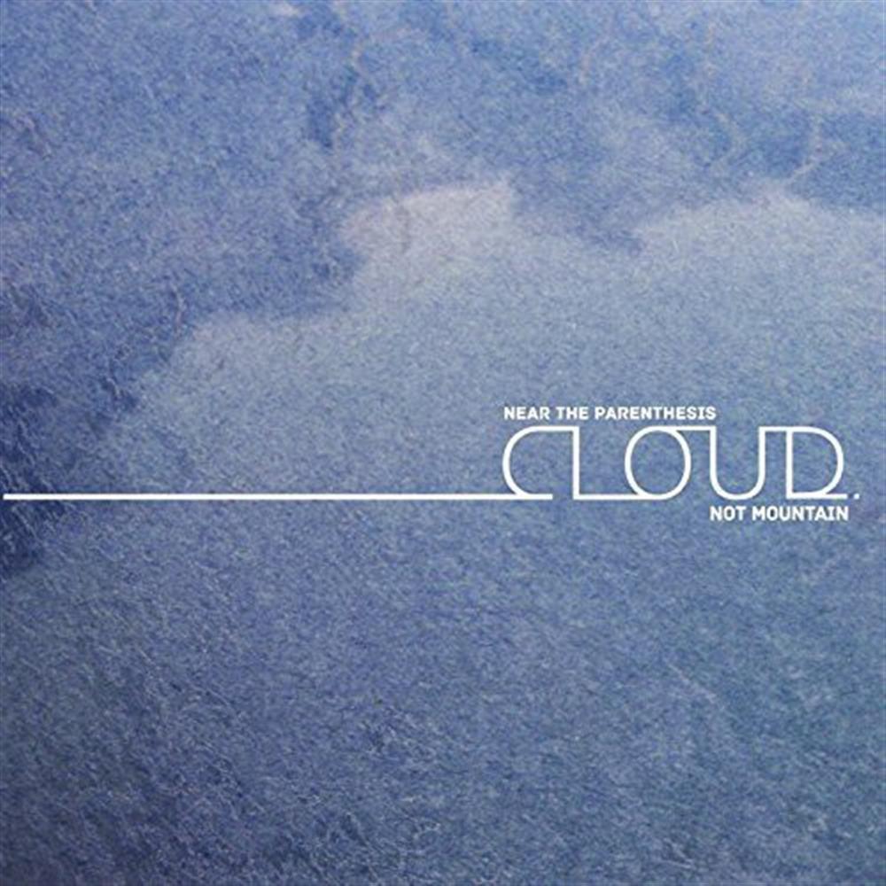 Cloud.Not Mountain - Near The Parenthesis (Audio CD)