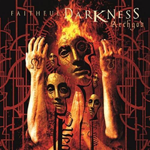 Archgod - Faithful Darkness (Audio CD)