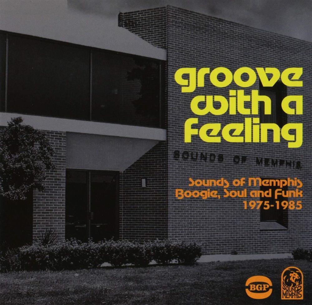 Groove With A Feeling - Sounds Of Memphis Boogie, Soul & Fun - ... (Audio cd)