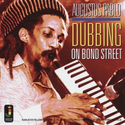 Dubbing On Bond Street - Augustus Pablo (Audio CD)