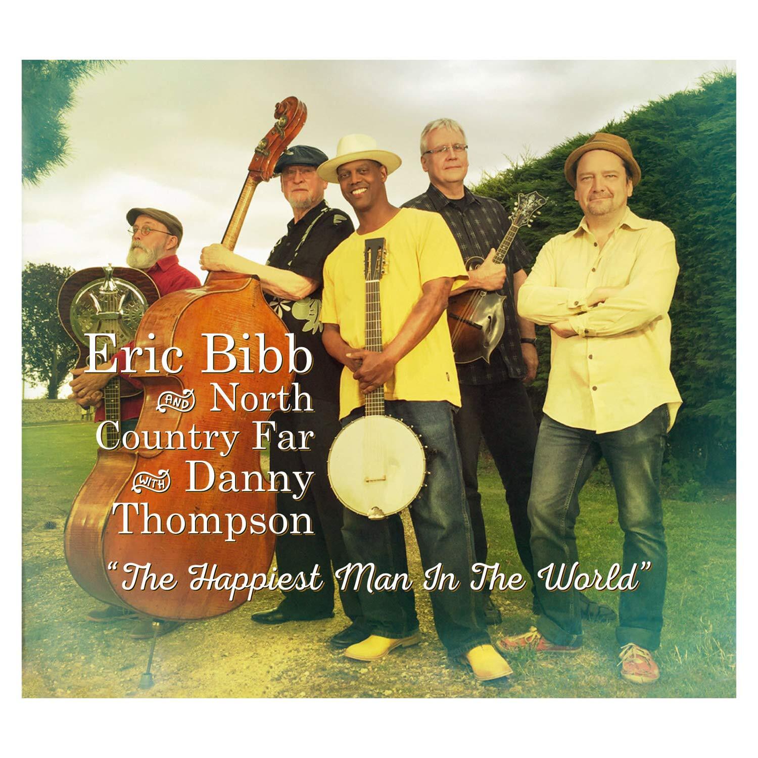 Eric Bibb The Happiest Man In The World (CD)