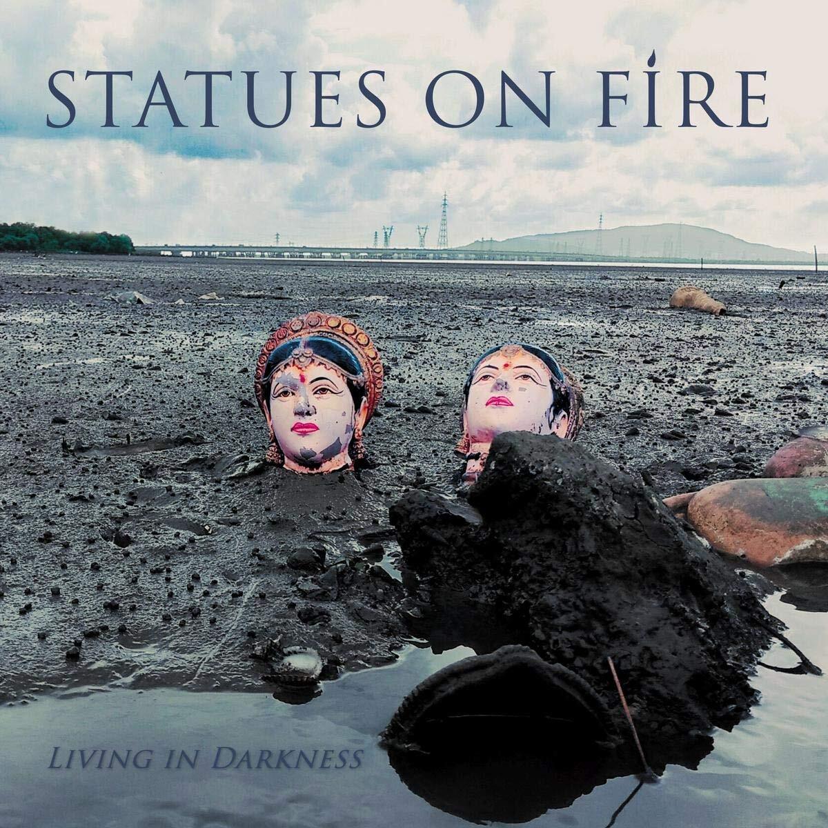 Statues on Fire Living in Darkness (Vinyl LP)