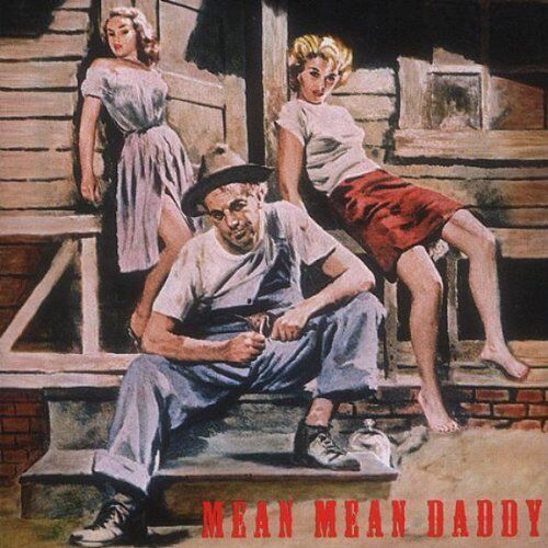 Various Artists Mean Mean Daddy (CD)