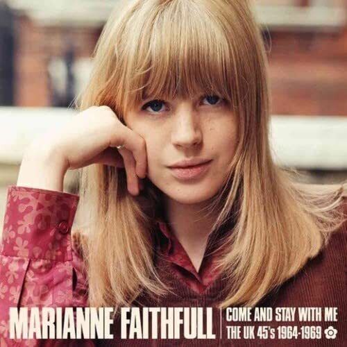 Marianne Faithfull Come And Stay With Me: The UK 45s 1964-69 (CD)