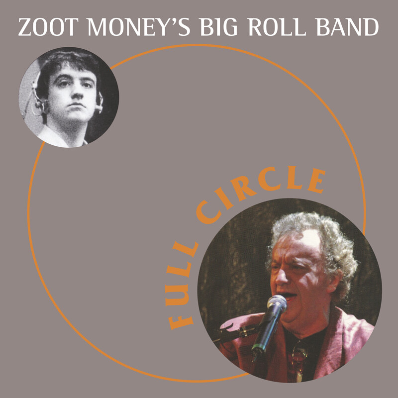 Zoot Money's Big Roll Band Full Circle (CD) Album