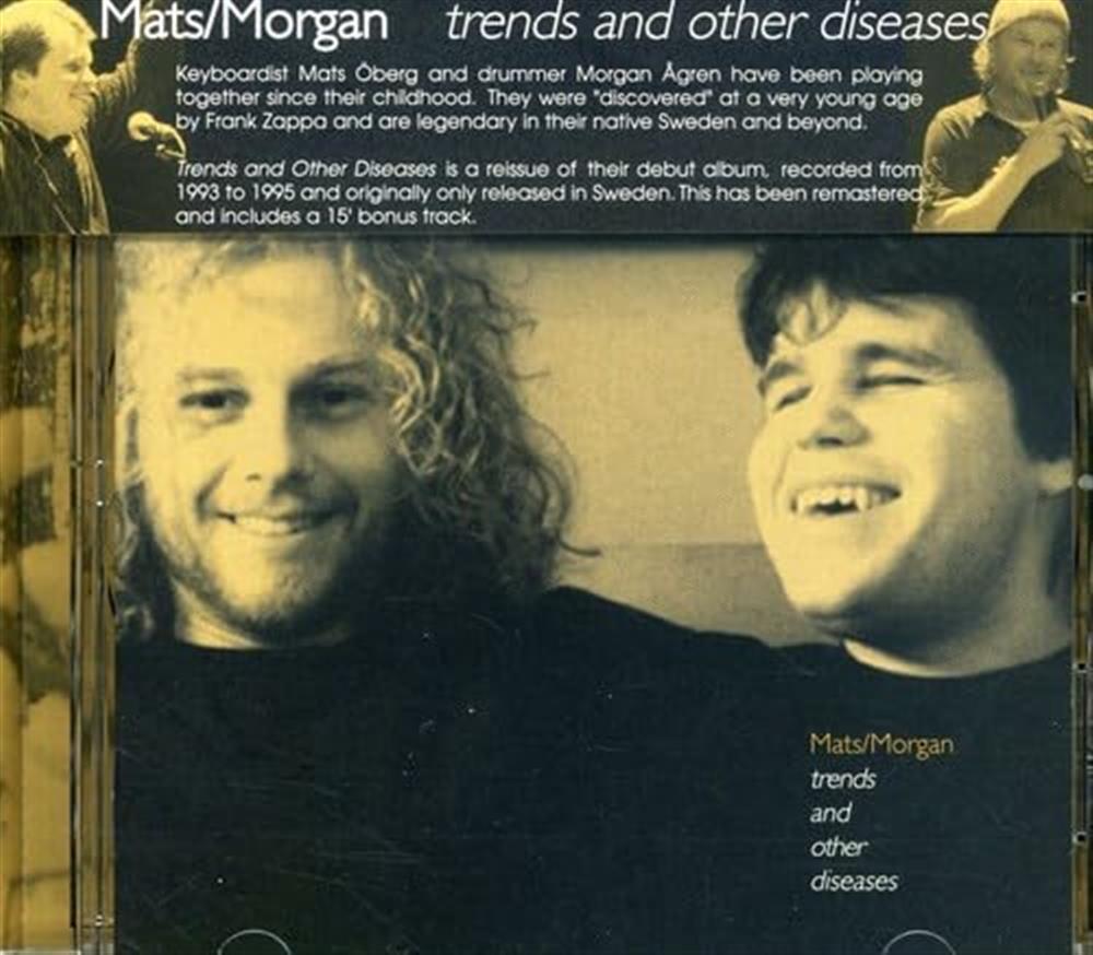Trends And Other Diseases - Mats/Morgan Band (Audio cd)