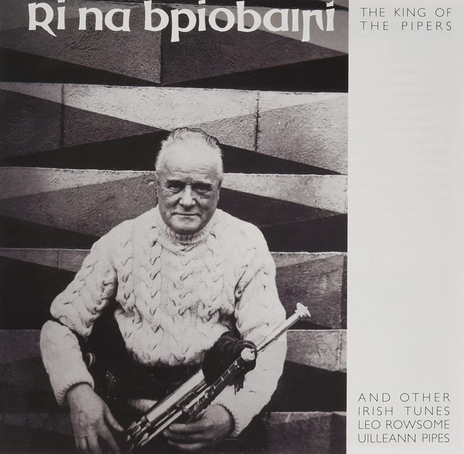 Leo Rowsome Rí Na BPíobairí: King of the Pipers (CD) Album