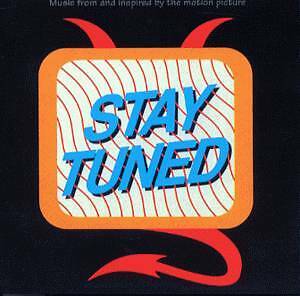 STAY TUNED  COLONNE SONORE
