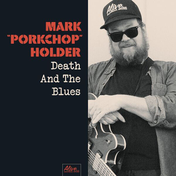Mark 'Porkchop' Holder Death and the Blues (Vinyl LP) 12" Album