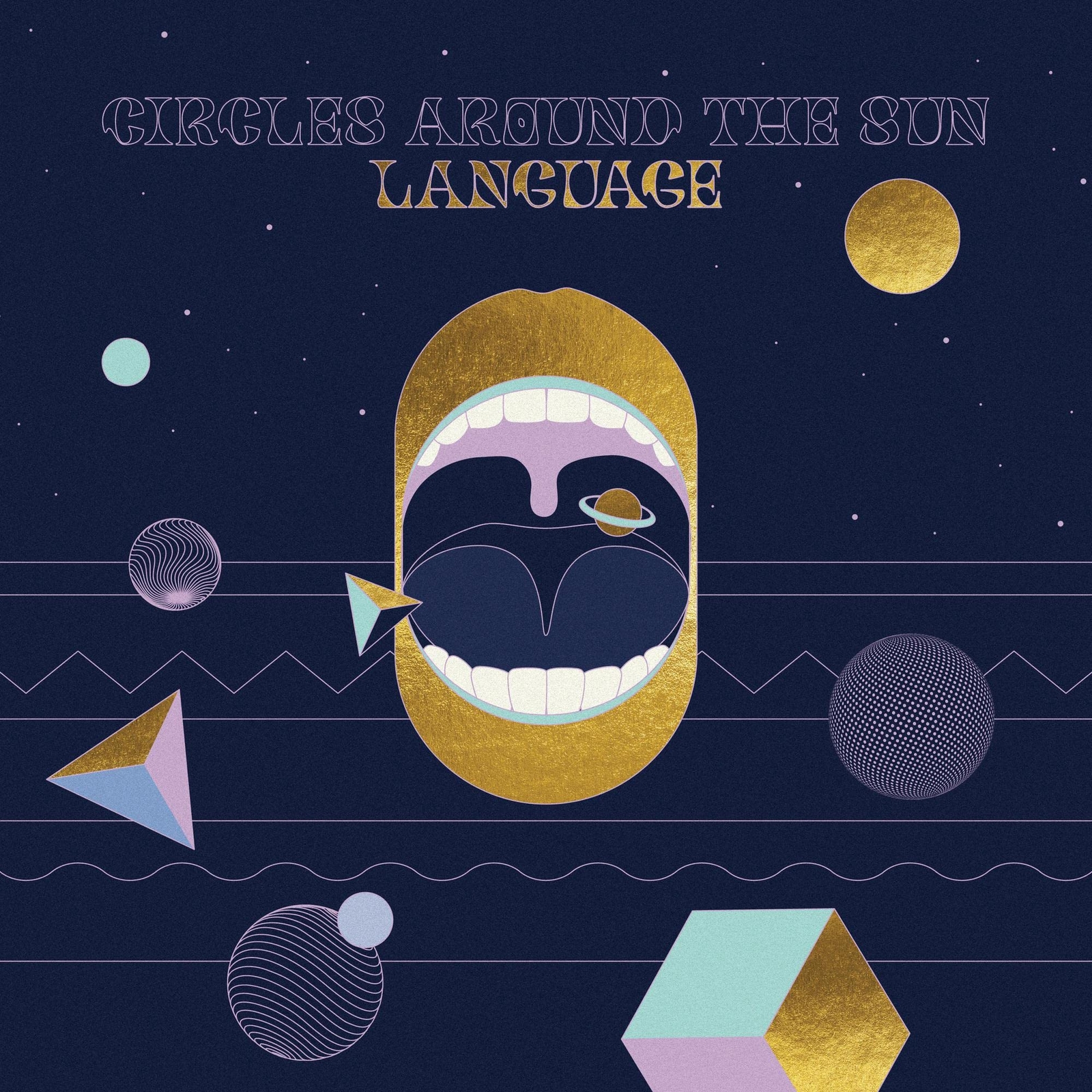 Circles Around the Sun Language (Vinyl LP)