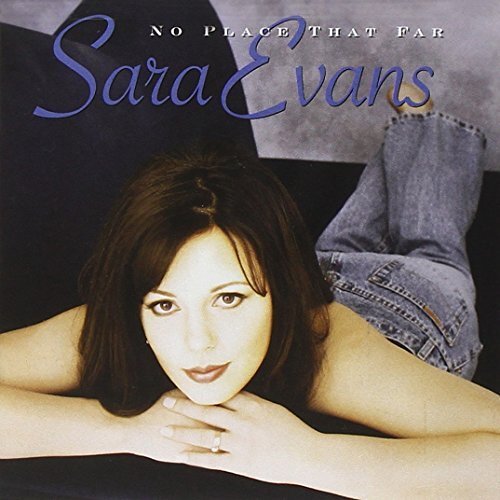 Sara Evans-No Place That Far CD NUOVO