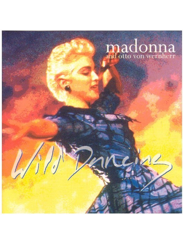 CD Madonna And Otto Von Wernherr &ndash; Wild Dancing