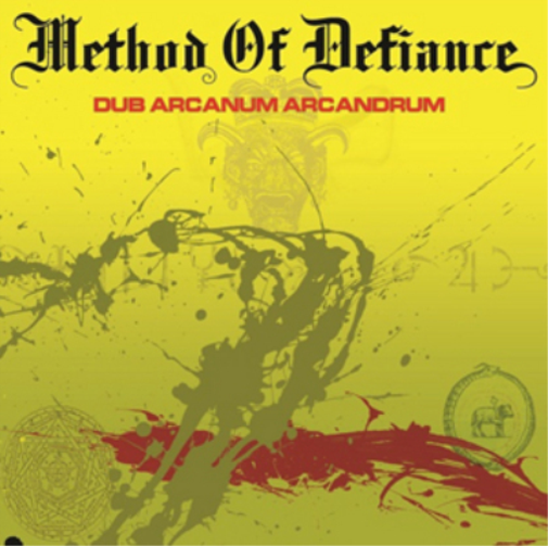 Method of Defiance Dub Arcanum Arcandrum (CD) Album